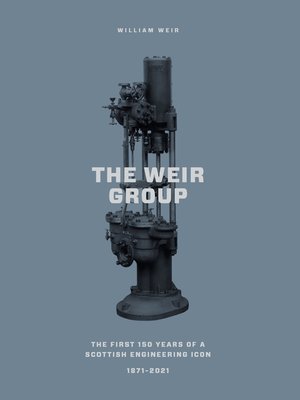 cover image of The Weir Group, 1871–2021